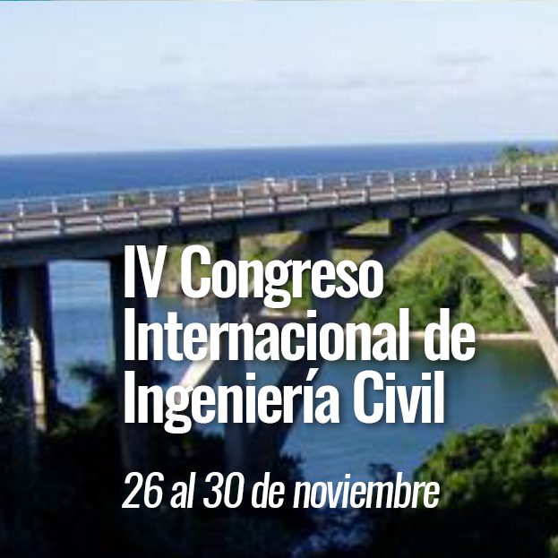 IV Congreso Internacional de Ingeniería Civil