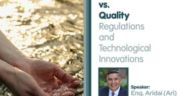 WCCE and ECCE invite you to the webinar: “Water Quantity vs. Quality, Regulations and Technological Innovations”